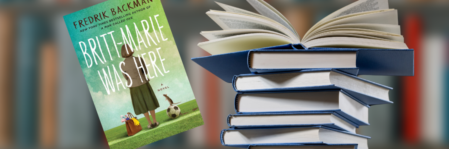 Morning Book Club: Britt Marie Was Here by Fredrik Backman | Oscar ...
