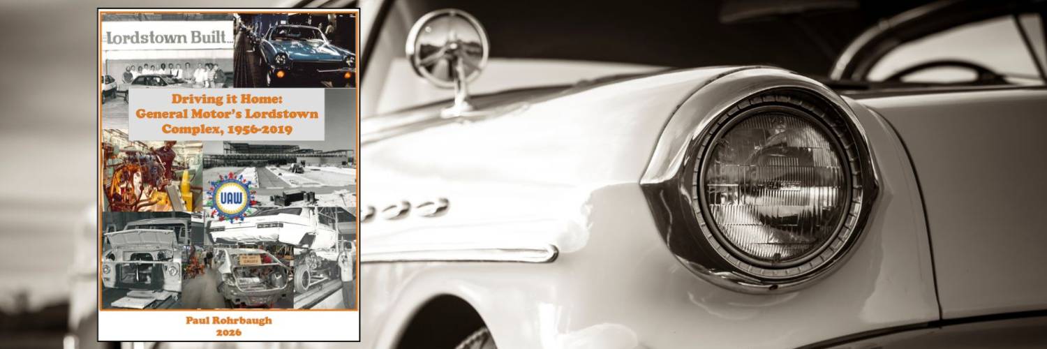 Driving It Home - A Presentation about the History of General Motors Lordstown